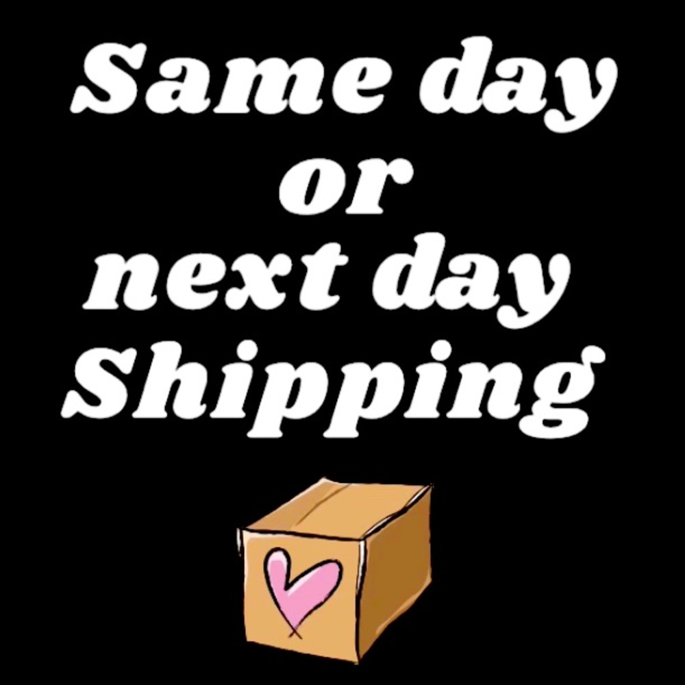Same day or next day shipping!